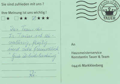 Das Team der Fa. Tauer ist zuverlässig, fleißig und sehr freundlich. "Gute Arbeitsleistung" Ri.